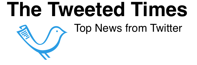 The Tweeted Times - Top News from Twitter