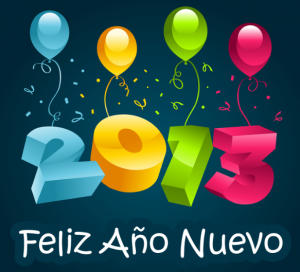 Feliz Año Nuevo 2013 - Happy New Year 2013