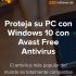 El antivirus ideal para ser utilizado en Windows 10